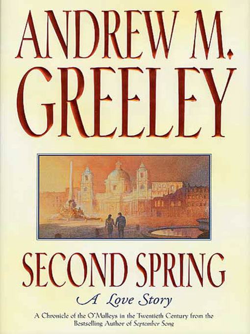 Title details for Second Spring by Andrew M. Greeley - Wait list